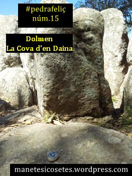 pedrafeliç-manetesicosetes-pedra15- dolmen la cova den daina